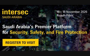 Intersec Saudi Arabia 2026 security, safety and fire protection exhibition